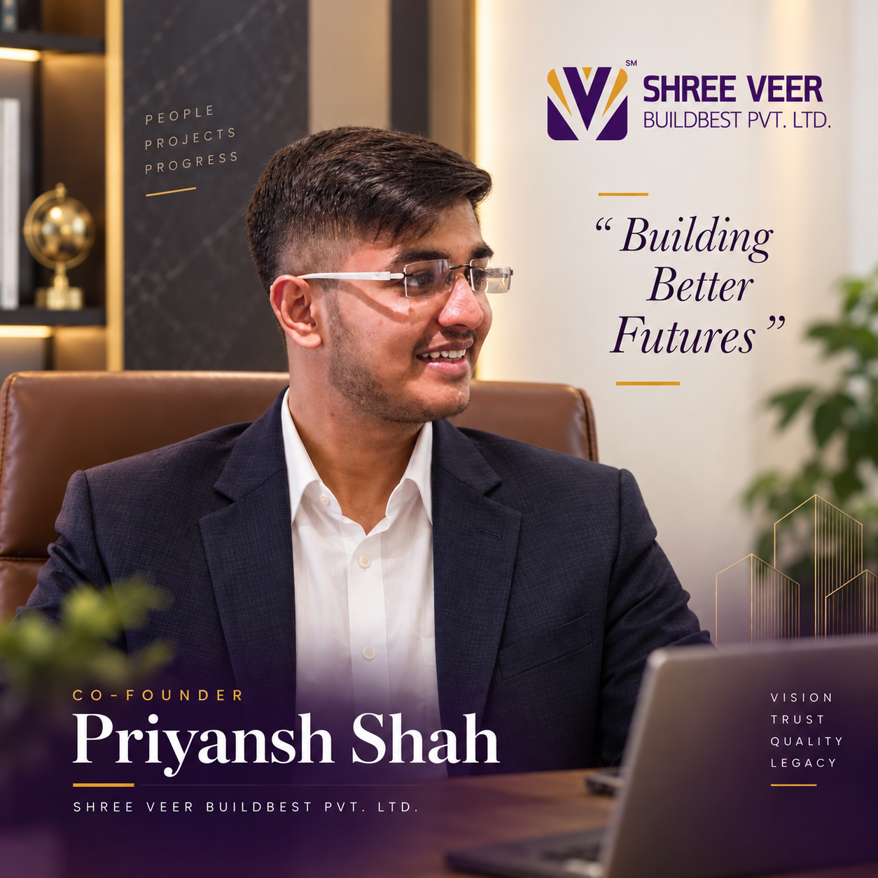 Priyansh Shah, Co-founder — Shree Veer Group